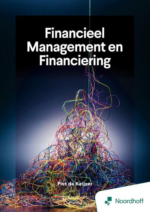 Financieel management en financiering - 4e editie -  P. de Keijzer (ISBN: 9789001196387)