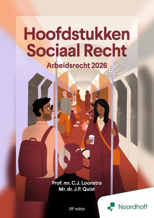 Hoofdstukken Sociaal Recht - 35e editie -  Mr. Dr. J.P. Quist, Prof. Mr. C.J. Loonstra (ISBN: 9789001197032)