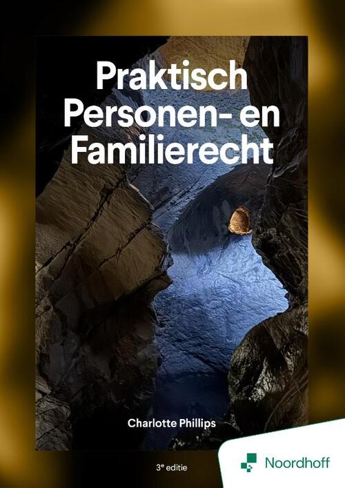 Praktisch Personen- en Familierecht - 3e editie -  Charlotte Phillips (ISBN: 9789001197117)