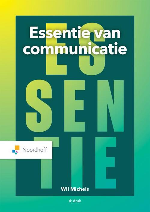 Essentie van communicatie -  Wil Michels (ISBN: 9789001749880)