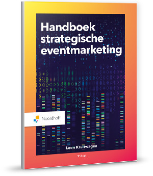 Handboek strategische eventmarketing -  Leon Kruitwagen (ISBN: 9789001753634)