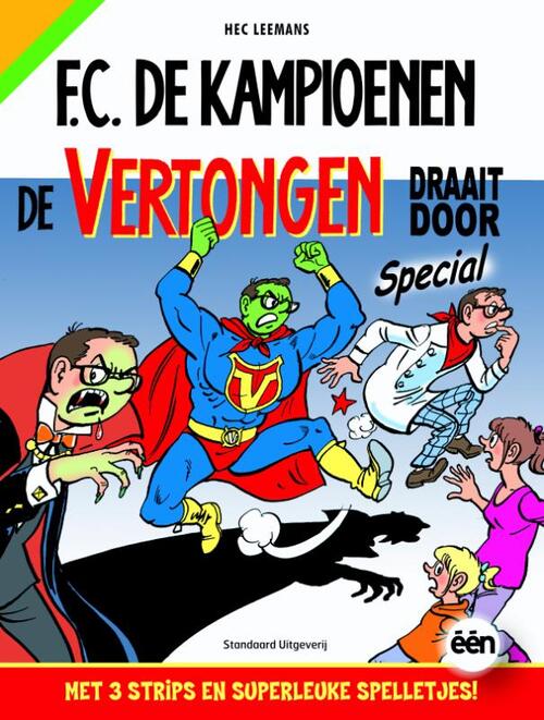 F.C. De Kampioenen - De Vertongen draait door special