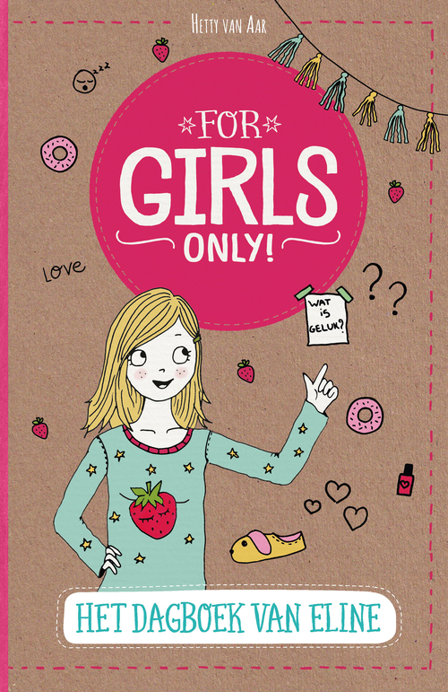 For girls only - Het dagboek van Eline