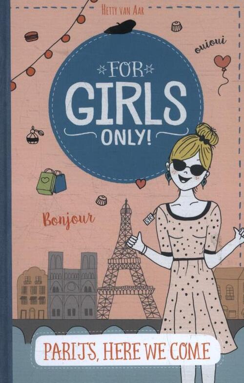 For Girls Only! Parijs, here we come