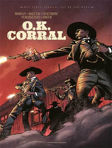 O.K. Corral -  Farid Ameur, Jean-David Morvan (ISBN: 9789002285479)