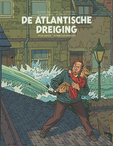 De Atlantische dreiging -  Yves Sente (ISBN: 9789002288265)