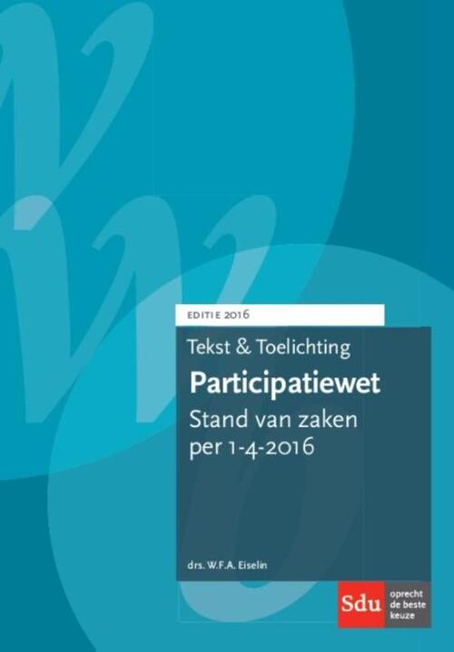 Tekst en toelichting participatiewet