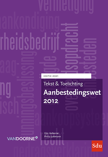 Aanbestedingswet 2012 -  Gijs Verberne, Philip Juttmann (ISBN: 9789012406840)
