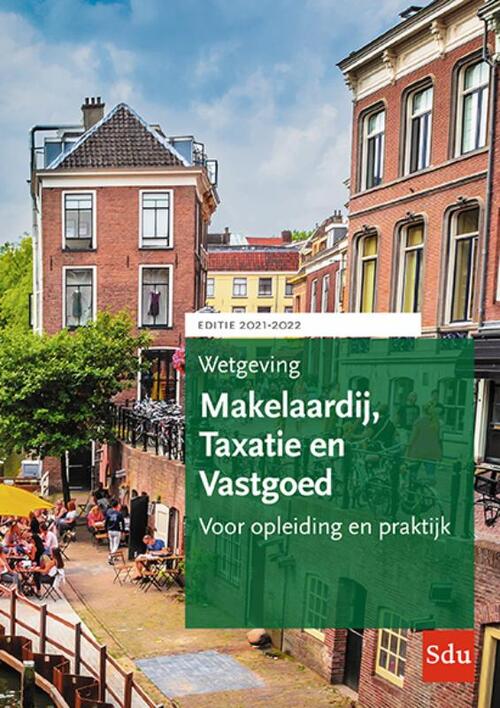 Wetgeving Makelaardij, Taxatie en Vastgoed. Studiejaar 20212022 Boek 9789012407342 Bruna