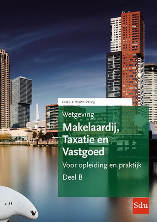 Wetgeving Makelaardij, Taxatie & Vastgoed 20222023 (set a 2 delen),