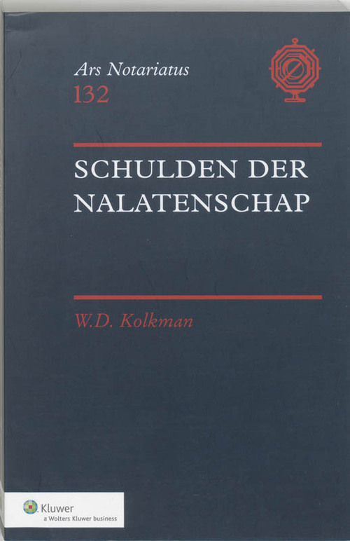 Schulden der nalatenschap -  W.D. Kolkman (ISBN: 9789013036985)