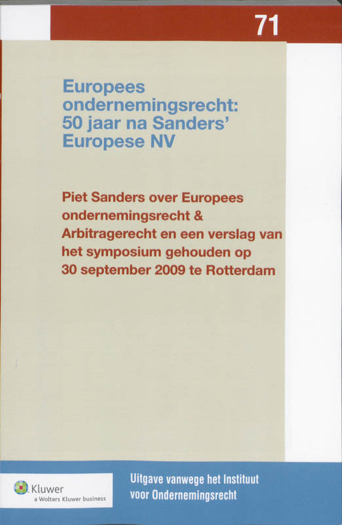 Europees ondernemingsrecht: 50 jaar na Sanders' Europese NV