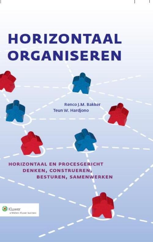 Horizontaal organiseren -   (ISBN: 9789013113679)