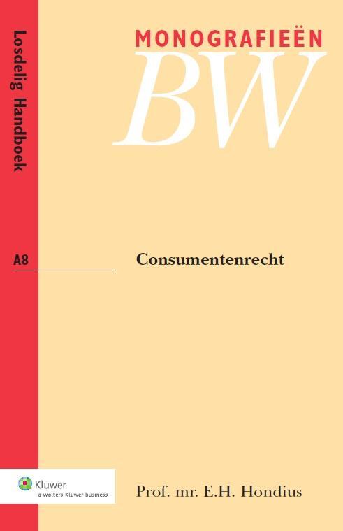 Consumentenrecht -  E.H. Hondius (ISBN: 9789013116298)