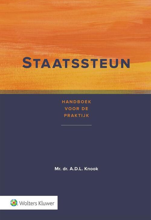 Staatssteun -  A.D.L. Knook (ISBN: 9789013127706)