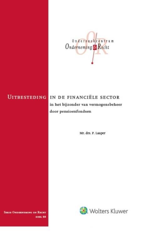 Uitbesteding in de financiële sector -  Peter Laaper (ISBN: 9789013133905)