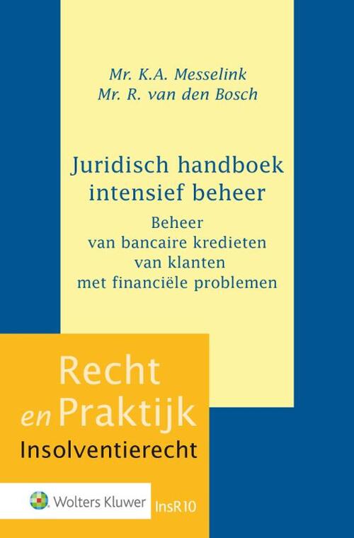 Juridisch handboek intensief beheer -  K.A. Messelink, R. van den Bosch (ISBN: 9789013138764)
