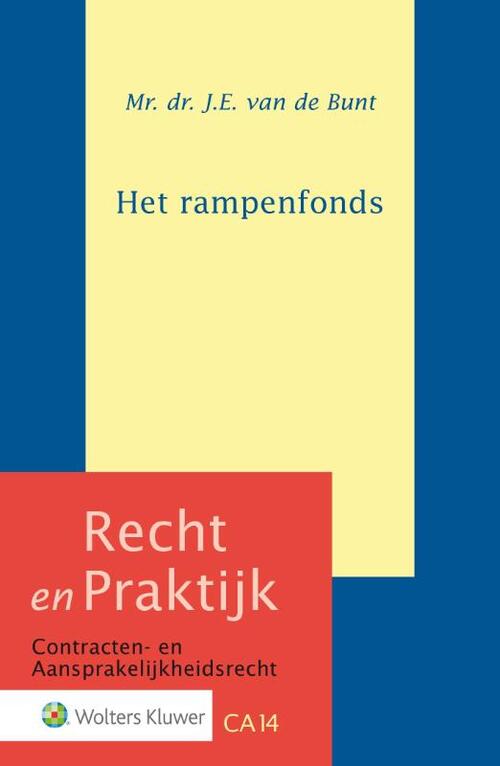 Het rampenfonds -  J.E. van de Bunt (ISBN: 9789013139808)