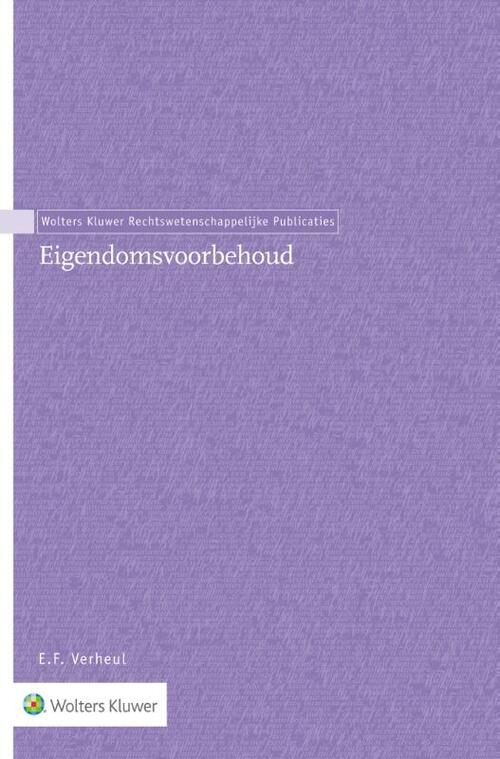 Eigendomsvoorbehoud -  Emil Fridolin Verheul (ISBN: 9789013146035)