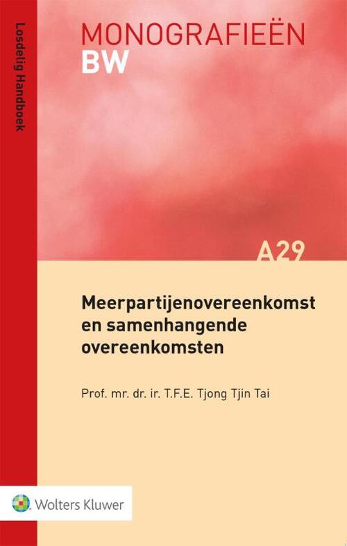 Meerpartijenovereenkomst en samenhangende overeenkomsten -  T.F.E. Tjong Tjin Tai (ISBN: 9789013146332)