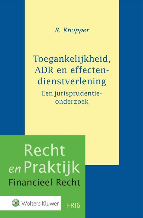 Toegankelijkheid, ADR en effectendienstverlening -  R. Knopper (ISBN: 9789013149227)