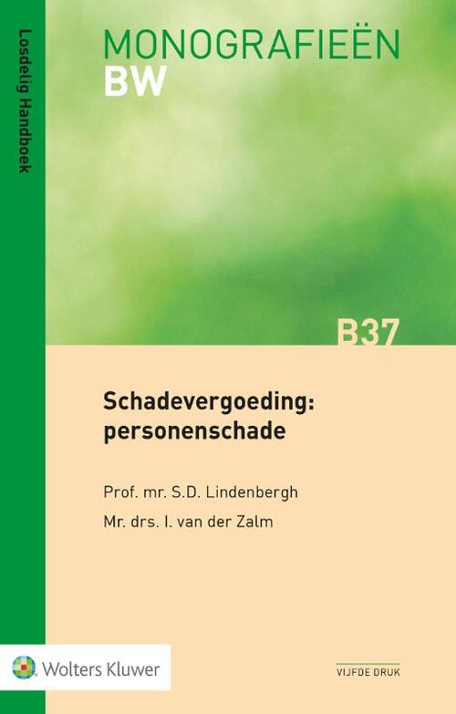 Schadevergoeding: personenschade -  S.D. Lindenbergh (ISBN: 9789013184488)