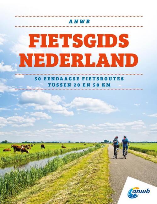 Fietsgids Nederland -  Anwb (ISBN: 9789018053499)