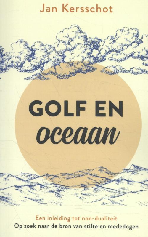 Golf en oceaan -  Jan Kersschot (ISBN: 9789020216011)
