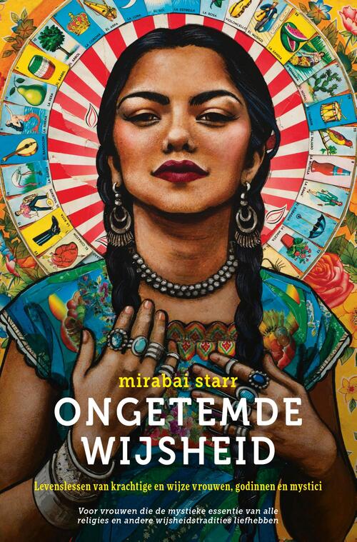 Ongetemde wijsheid -  Mirabai Starr (ISBN: 9789020216059)