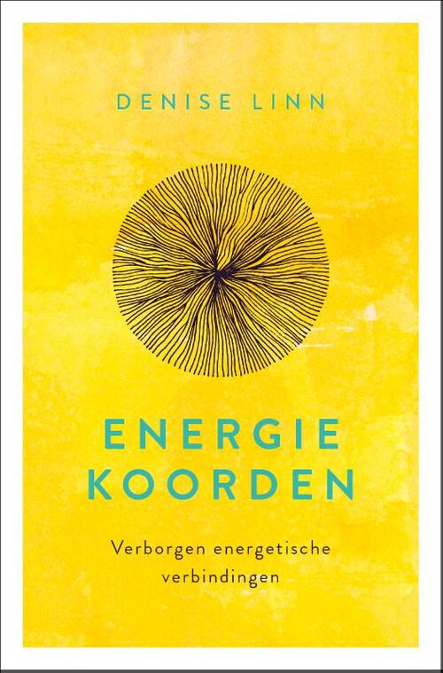 Energiekoorden -  Denise Linn (ISBN: 9789020216424)