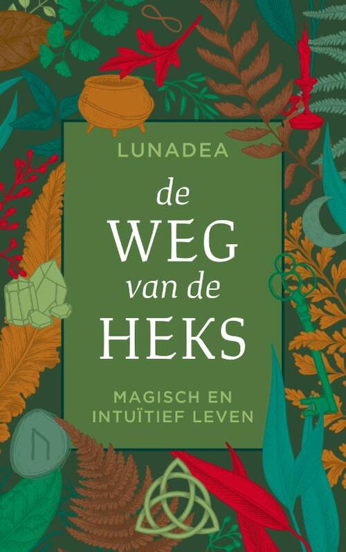 De weg van de heks -  Lunadea (ISBN: 9789020216547)