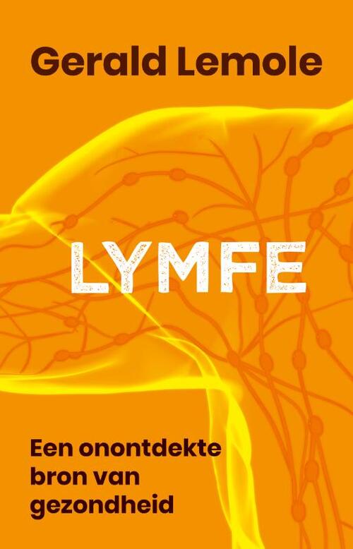 Lymfe -  Gerald Lemole (ISBN: 9789020218848)