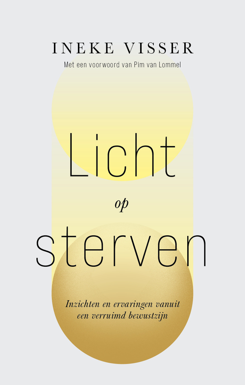 Licht op sterven -  Ineke Visser (ISBN: 9789020221725)