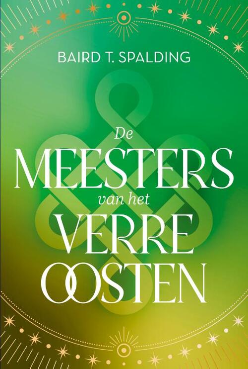 Baird Spalding De Meesters van het Verre Oosten -   (ISBN: 9789020223316)