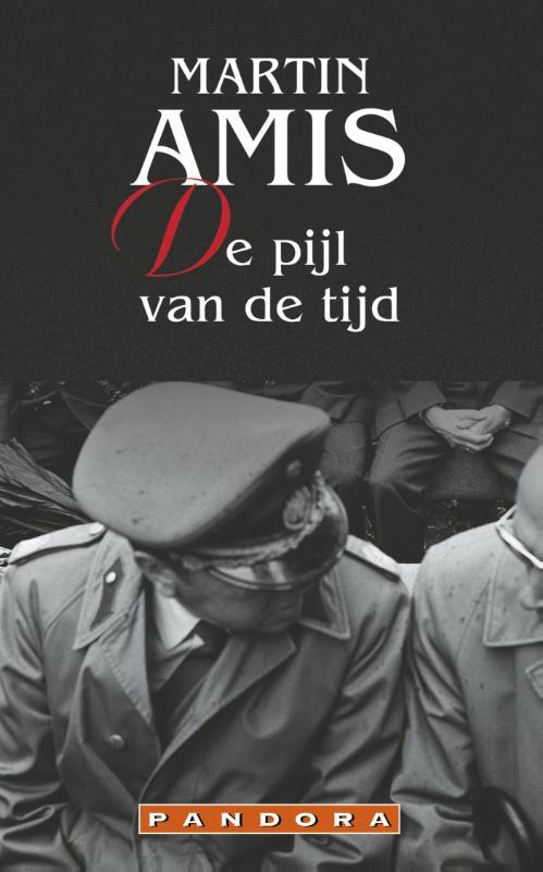 De pijl van de tijd -  Martin Amis (ISBN: 9789020413274)