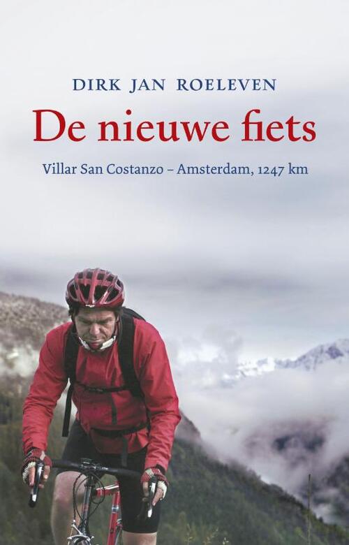 De nieuwe fiets -  Dirk Jan Roeleven (ISBN: 9789020491241)