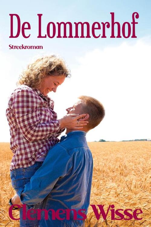 De Lommerhof -  Clemens Wisse (ISBN: 9789020533026)