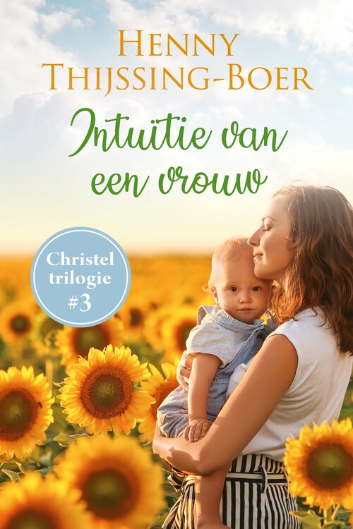 Intuïtie van een vrouw -  Henny Thijssing-Boer (ISBN: 9789020538595)