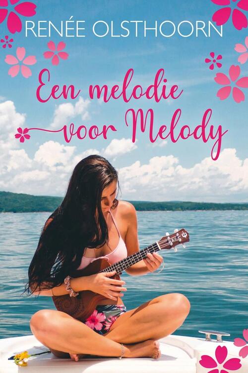 Een melodie voor Melody -  Renée Olsthoorn (ISBN: 9789020540017)