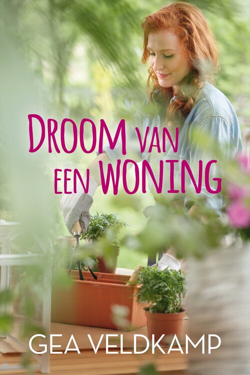 Droom van een woning -  Gea Veldkamp (ISBN: 9789020540390)