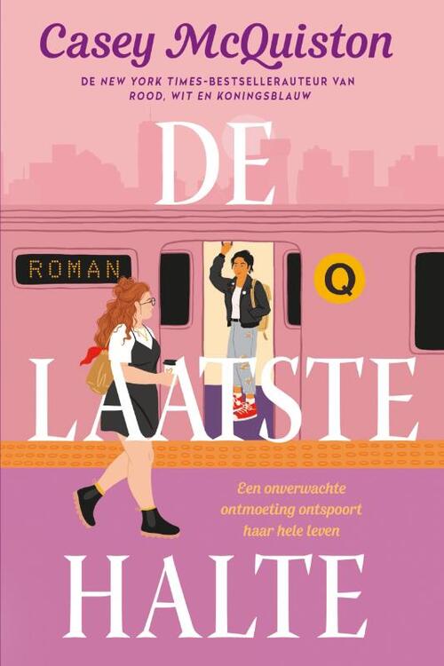 De laatste halte -  Casey McQuiston (ISBN: 9789020542585)