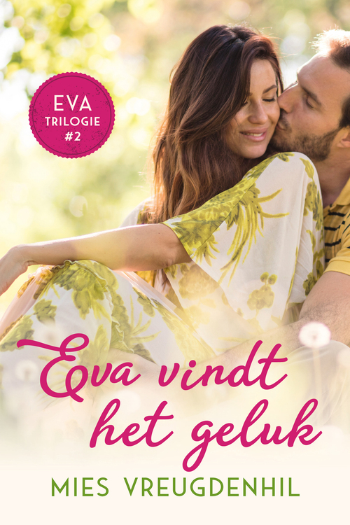 Eva vindt het geluk -  Mies Vreugdenhil (ISBN: 9789020547269)