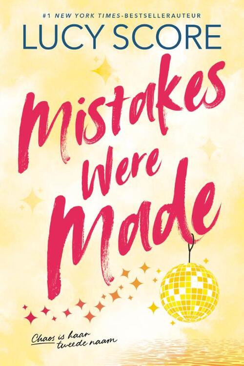 Mistakes were made (Nederlandse editie) -  Lucy Score (ISBN: 9789020558630)