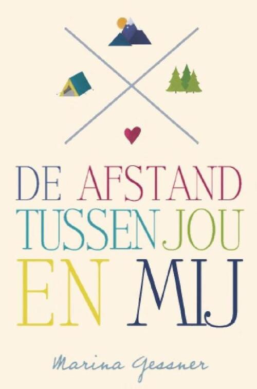 De Afstand Tussen Jou En Mij Ebook Marina Gessner 9789020633054 Alle Young Adult Bruna Nl