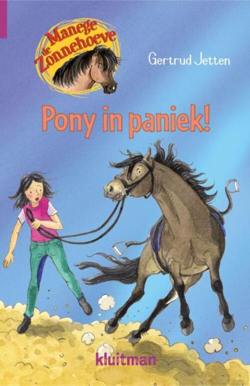 Manege de Zonnehoeve - Pony in paniek -  Gertrud Jetten (ISBN: 9789020662986)