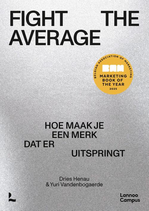 Fight The Average -  Dries Henau, Yuri Vandenbogaerde (ISBN: 9789020927184)