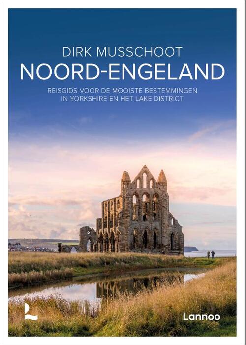 Noord-Engeland -  Dirk Musschoot (ISBN: 9789020955644)