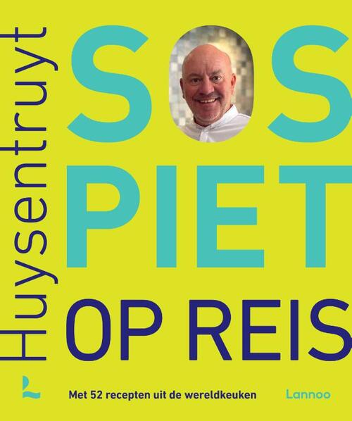 SOS Piet Op reis -  Piet Huysentruyt (ISBN: 9789020993783)