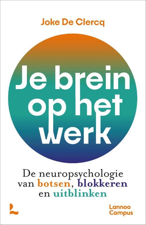 Je brein op het werk -  Joke de Clercq (ISBN: 9789020995824)