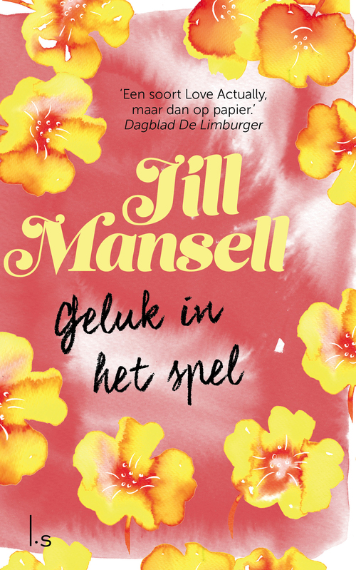 Geluk in het spel -  Jill Mansell (ISBN: 9789021024523)